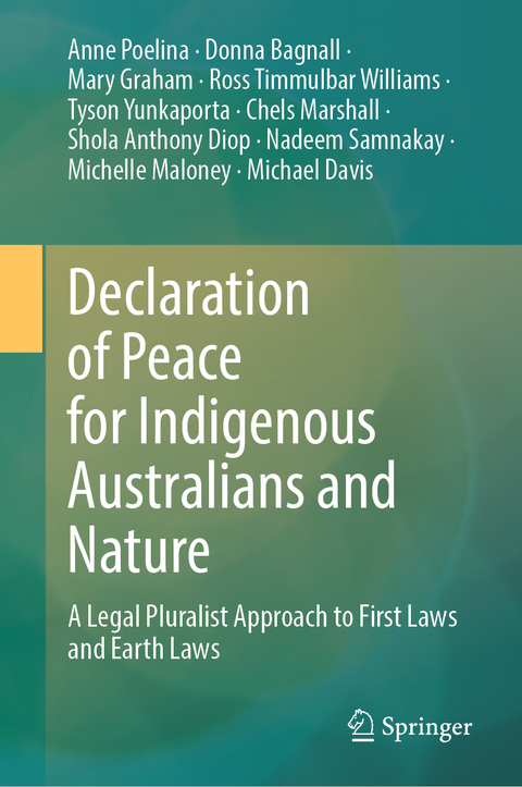 Declaration of Peace for Indigenous Australians and Nature - Anne Poelina, Donna Bagnall, Mary Graham, Ross Timmulbar Williams, Tyson Yunkaporta