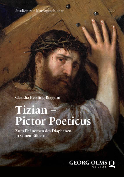 Tizian – Pictor Poeticus - Claudia Bertling Biaggini