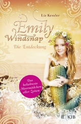 Emily Windsnap - Die Entdeckung - Kessler, Liz