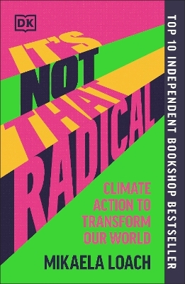 It's Not That Radical - Mikaela Loach