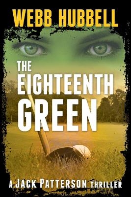 The Eighteenth Green - Webb Hubbell