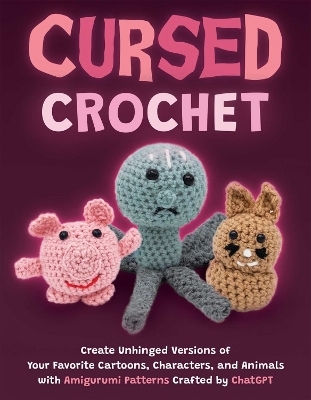 Cursed Crochet -  Editors of Ulysses P