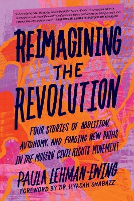 Reimagining the Revolution - Paula Lehman-Ewing