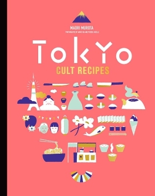 Tokyo Cult Recipes (mini) - Maori Murota