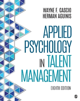 Applied Psychology in Talent Management - Wayne F. Cascio, Herman Aguinis