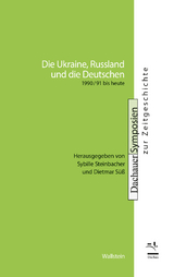 Die Ukraine, Russland und die Deutschen - 