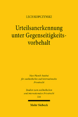 Urteilsanerkennung unter Gegenseitigkeitsvorbehalt - Lech Kopczynski