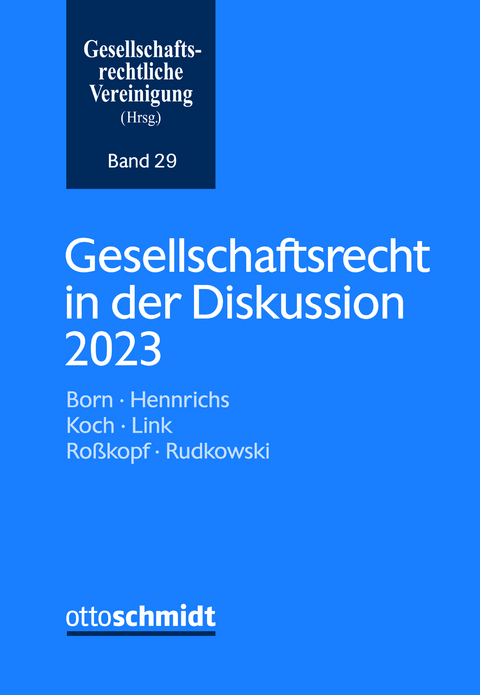 Gesellschaftsrecht in der Diskussion 2023 - 