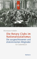 Die Rotary Clubs im Nationalsozialismus - Hermann Schäfer