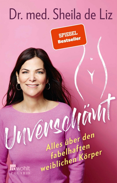 Unverschämt -  Dr. med. Sheila de Liz