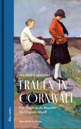 Frauen in Cornwall - Alexandra Lavizzari