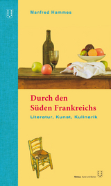 Durch den Süden Frankreichs - Hammes, Manfred