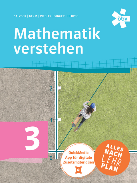 Mathematik verstehen 3, Schulbuch + E-Book - Bernhard Salzger, Andrea Germ, Barbara Riedler, Klaudia Singer, Dr. Andreas Ulovec