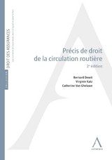 Precis de droit de la circulation routiere -  Bernard Dewit,  Catherine Van Gheluwe,  Virginie Katz