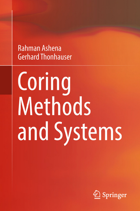 Coring Methods and Systems - Rahman Ashena, Gerhard Thonhauser