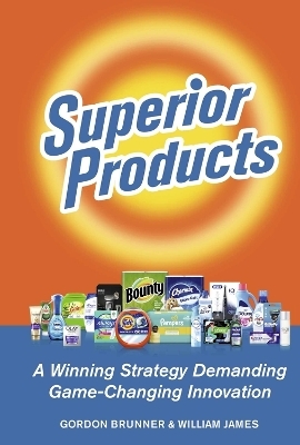 SUPERIOR PRODUCTS - Gordon F. Brunner, WILLIAM M.(BILL) JAMES