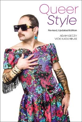 Queer Style - Adam Geczy, Vicki Karaminas