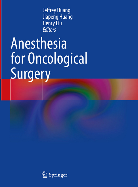 Anesthesia for Oncological Surgery - 