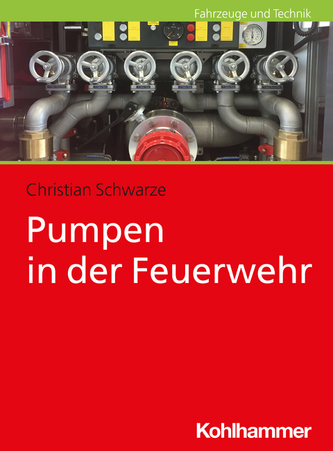 Pumpen in der Feuerwehr - Christian Schwarze