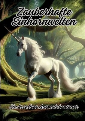 Zauberhafte Einhornwelten - Diana Kluge