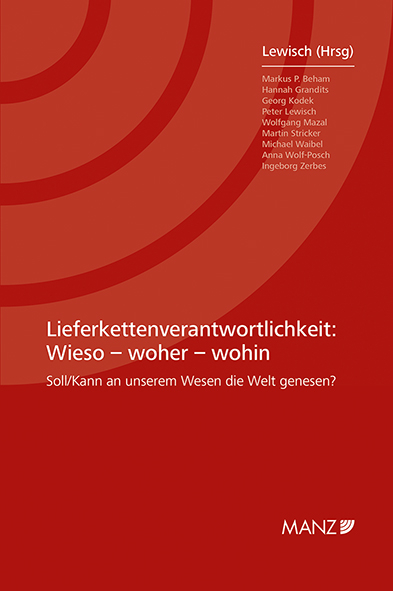 Lieferkettenverantwortlichkeit Wieso - woher - wohin - 