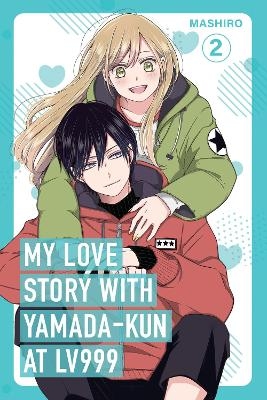 My Love Story with Yamada-kun at Lv999 Volume 2 -  Mashiro