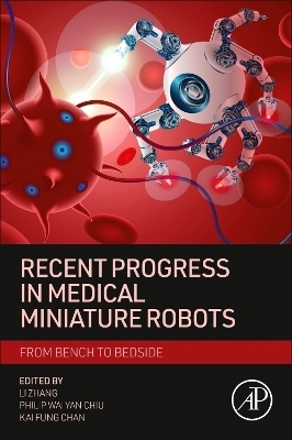 Recent Progress in Medical Miniature Robots - 