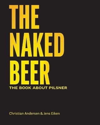 The Naked Beer - Christian Andersen, Jens Eiken