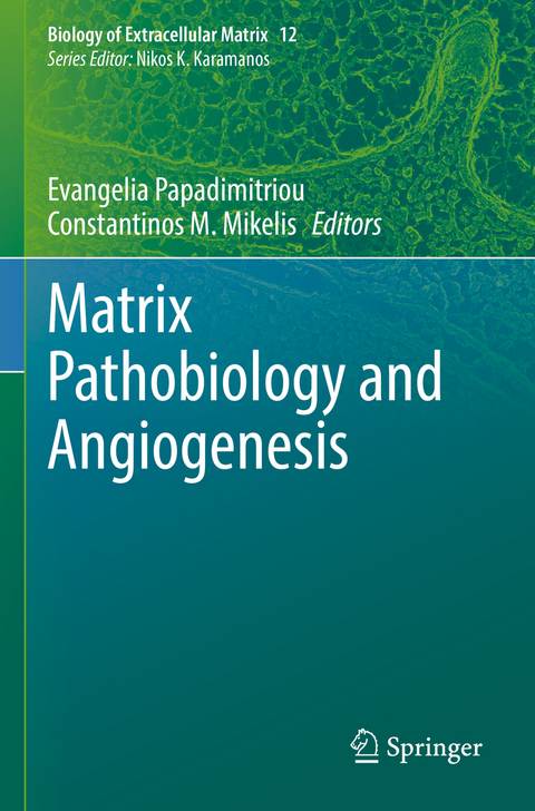 Matrix Pathobiology and Angiogenesis - 