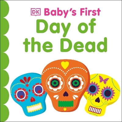 Baby's First Day of the Dead -  Dk