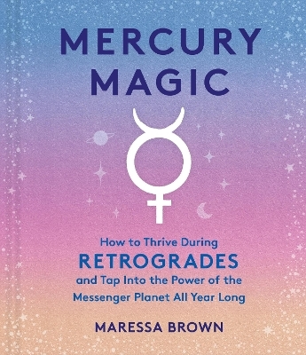 Mercury Magic - Maressa Brown