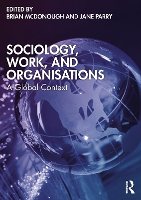 Sociology, Work, and Organisations - 