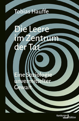 Die Leere im Zentrum der Tat - Tobias Hauffe