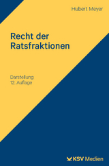 Recht der Ratsfraktionen - Hubert Meyer