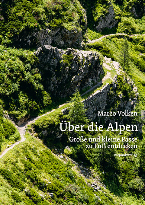 Über die Alpen - Marco Volken