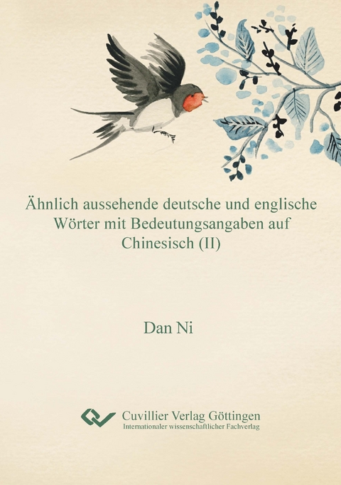 Ähnlich aussehende deutsche und englische Wörter mit Bedeutungsangaben auf Chinesisch (II) - Dan Ni