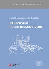 Diakonische Kirchen(um)nutzung - 