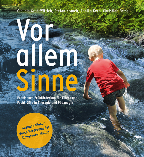 Vor allem Sinne - Claudia Grah-Wittich, Christian Forss, Annika Kern