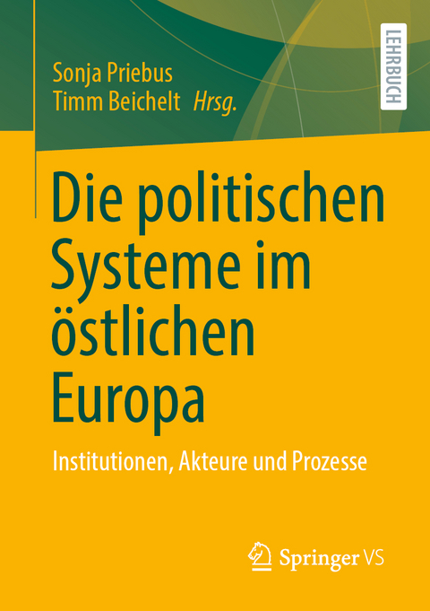 Die politischen Systeme im östlichen Europa - 