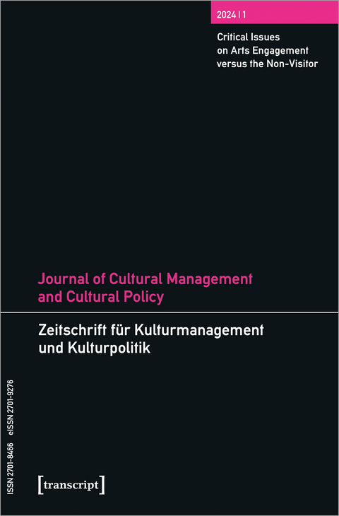 Journal of Cultural Management and Cultural Policy/Zeitschrift für Kulturmanagement und Kulturpolitik - 