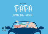 PAPA UND DAS AUTO - Inge Bosse