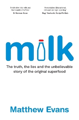 Milk - Matthew Evans