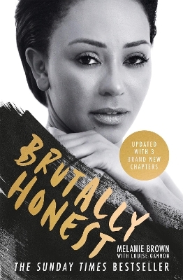 Brutally Honest - Melanie Brown, Louise Gannon