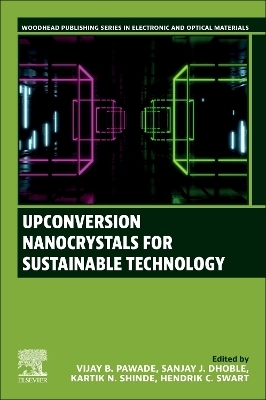 Upconversion Nanocrystals for Sustainable Technology - 