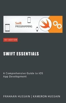 Swift Essentials - Kameron Hussain, Frahaan Hussain