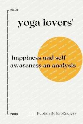 yoga lovers happiness and self-awareness - Elio Endless