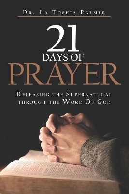 21 Days of Prayer - Dr La Toshia Palmer