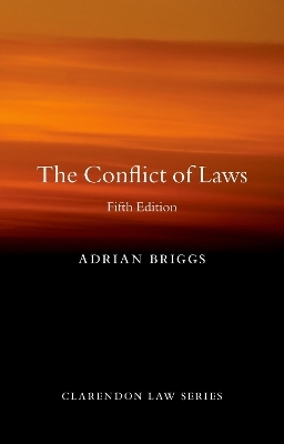 The Conflict of Laws - Adrian Briggs