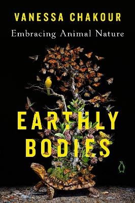 Earthly Bodies - Vanessa Chakour