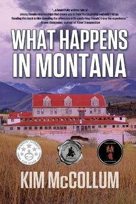 What Happens in Montana - Kim McCollum